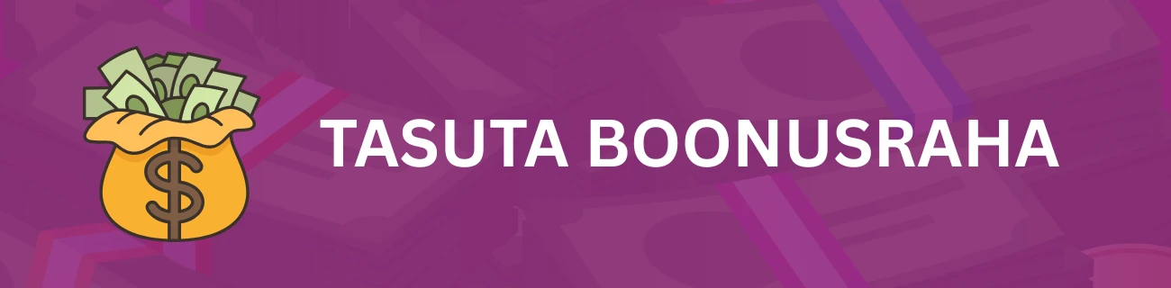 Ava konto ja saad tasuta boonusraha